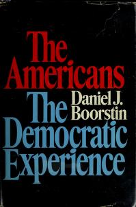 The Democratic Experience The Americans 
